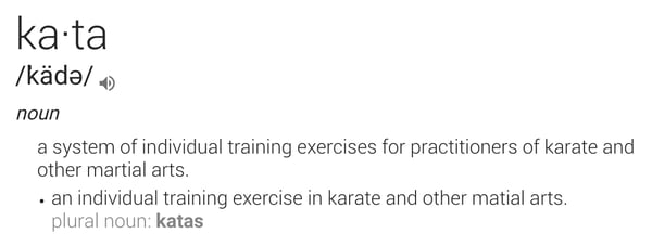 Kata basic definition as system of individual training exercise patterns to gain mastery of a skill
